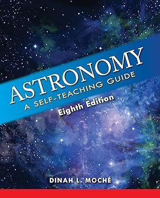 Astronomy: A Self-Teaching Guide Eighth Edition